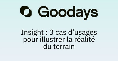 Goodays insight